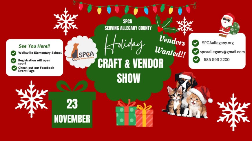 SPCA Serving Allegany County 2024 Holiday Craft & Vendor Fair VENDORS Invited